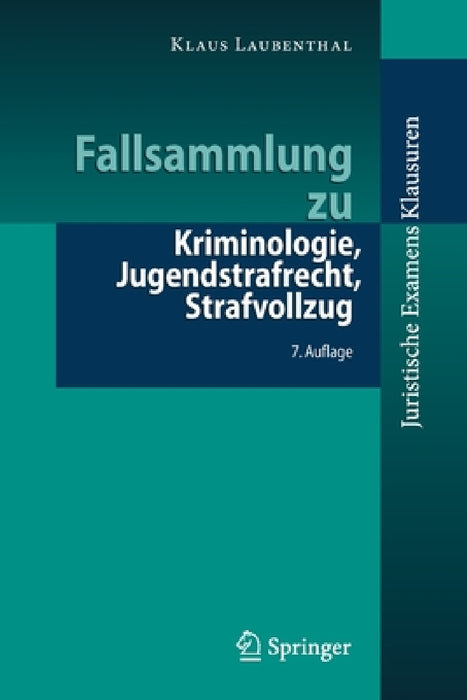 Fallsammlung Zu Kriminologie, Jugendstrafrecht, Strafvollzug by Klaus Laubenthal