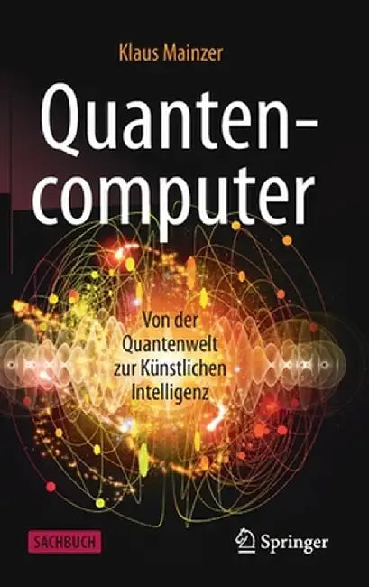 Quantencomputer by Klaus Mainzer