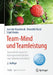 Team-Mind Und Teamleistung: Teamarbeit Zwischen Managementmärchen Und Arbeitswirklichkeit by Joachim Hasebrook, Benedikt Hackl, Sibyll Rodde