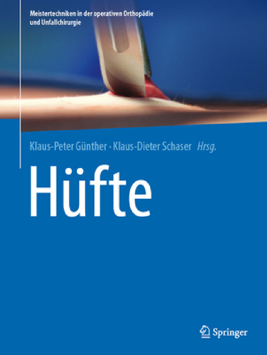 Hüfte by Klaus-Peter Günther, Klaus-Dieter Schaser