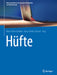 Hüfte by Klaus-Peter Günther, Klaus-Dieter Schaser