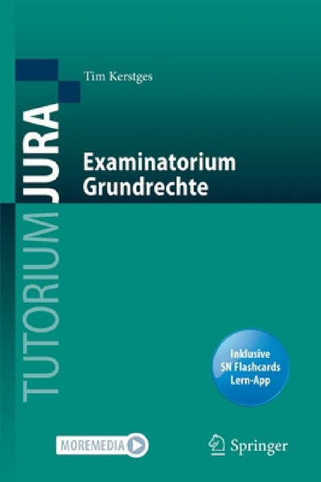 Examinatorium Grundrechte by Tim Kerstges