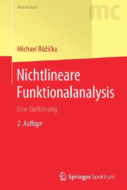 Nichtlineare Funktionalanalysis: Eine Einführung by Michael Růzička
