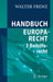 Handbuch Europarecht: Band 3: Beihilferecht by Walter Frenz