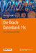Die Oracle Datenbank 19c: Eine Einführung Für DBAs by Thorsten Grebe