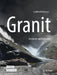 Granit - Geschichte Und Bedeutung by Gottfried Hofbauer