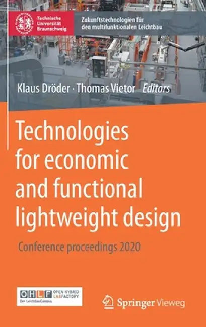 Technologies for Economic and Functional Lightweight Design: Conference Proceedings 2020 by Klaus Dröder