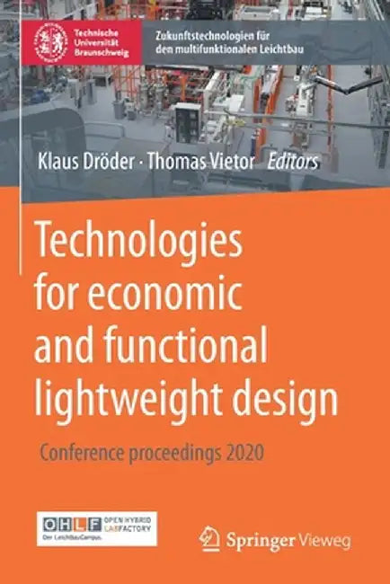Technologies for Economic and Functional Lightweight Design: Conference Proceedings 2020 by Klaus Dröder