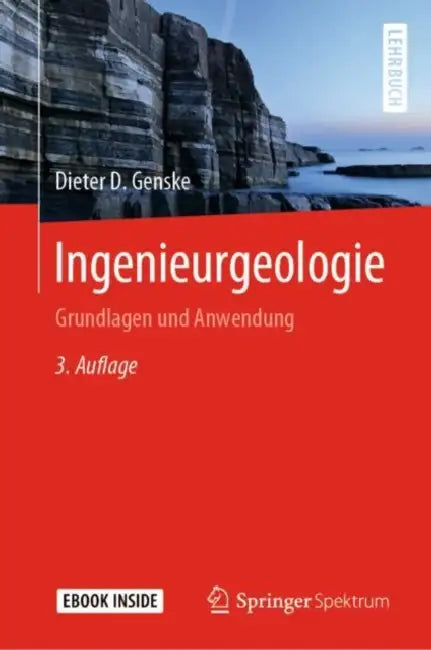 Ingenieurgeologie: Grundlagen Und Anwendung by Dieter D. Genske