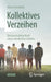 Kollektives Verzeihen: Die Konstruktive Kraft Eines Rätselhaften Gefühls by Oliver Errichiello