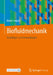 Biofluidmechanik: Grundlagen Und Anwendungen by Dieter Liepsch