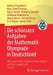 Die Schönsten Aufgaben Der Mathematik-Olympiade in Deutschland: 300 Ausgewählte Aufgaben Und Lösungen Der Olympiadeklassen 11 Bis 13 by Andreas Felgenhauer