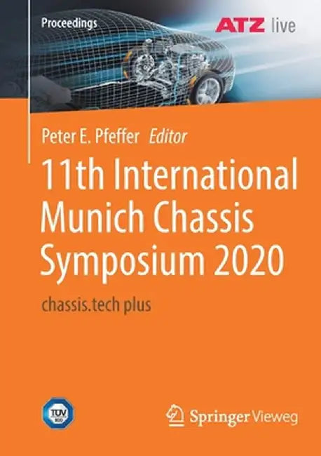 11th International Munich Chassis Symposium 2020: Chassis.Tech Plus by Peter E. Pfeffer