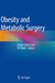 Obesity and Metabolic Surgery by Jürgen Ordemann