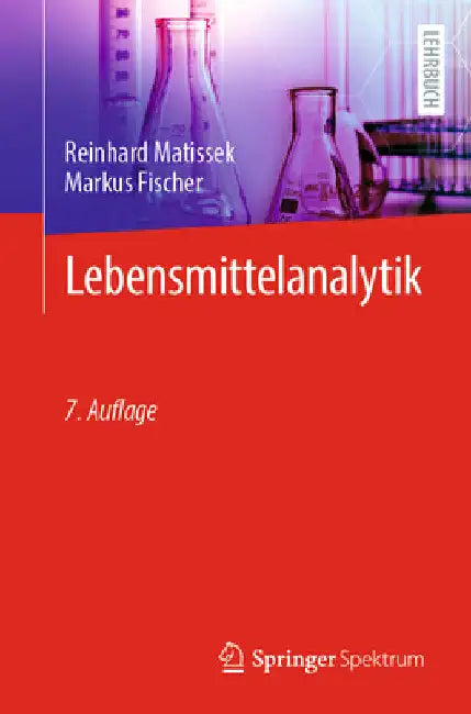 Lebensmittelanalytik by Reinhard Matissek