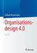 Organisationsdesign 4.0 Von A-Z. by Gerhard Westermayer