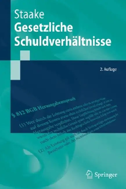 Gesetzliche Schuldverhältnisse by Marco Staake
