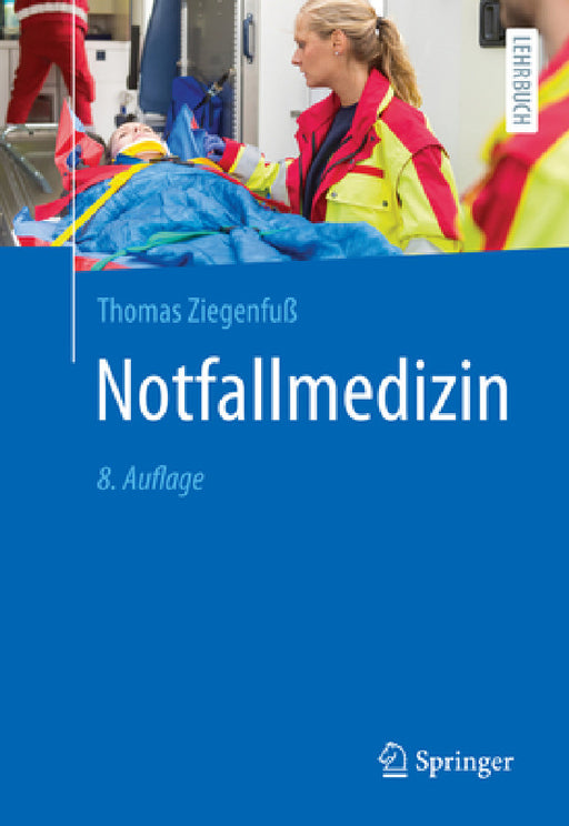 Notfallmedizin by Thomas Ziegenfuß
