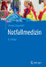 Notfallmedizin by Thomas Ziegenfuß