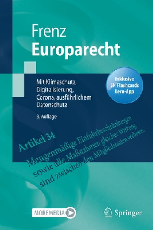Europarecht: Mit Klimaschutz, Digitalisierung, Corona, Ausführlichem Datenschutz by Walter Frenz