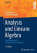 Analysis Und Lineare Algebra: Eine Einführung Für Wirtschaftswissenschaftler by Thomas Holey