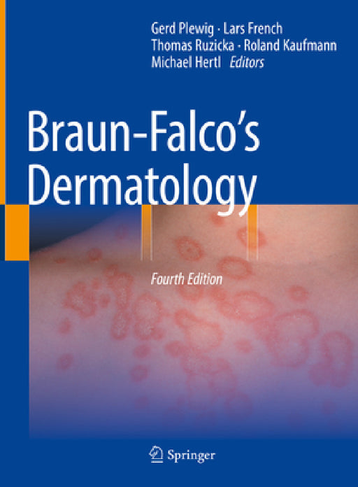 Braun-Falco´s Dermatology by Gerd Plewig, Lars French, Thomas Ruzicka