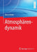 Atmosphärendynamik by Ulrich Achatz