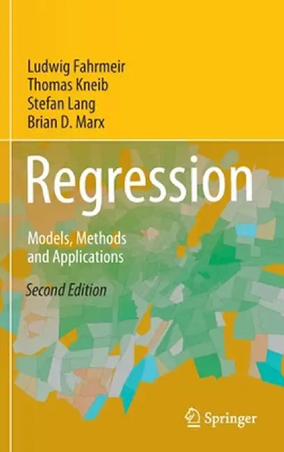 Regression: Models, Methods and Applications by Ludwig Fahrmeir