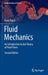 Fluid Mechanics: An Introduction to the Theory of Fluid Flows by Franz Durst