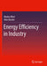 Energy Efficiency in Industry by Markus Blesl