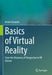 Basics of Virtual Reality: From the Discovery of Perspective to VR Glasses by Armin Grasnick