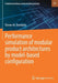 Performance Simulation of Modular Product Architectures by Model-Based Configuration by Florian M. Dambietz