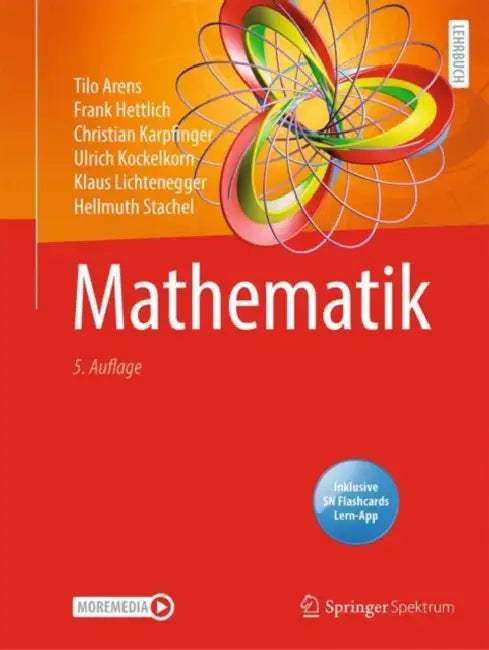 Mathematik by Tilo Arens, Frank Hettlich, Christian Karpfinger
