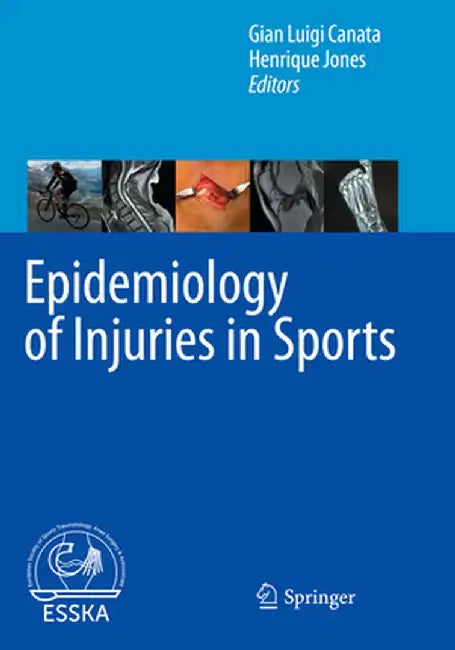 Epidemiology of Injuries in Sports by Gian Luigi Canata