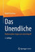 Das Unendliche: Mathematiker Ringen Um Einen Begriff by Rudolf Taschner
