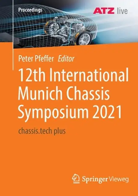 12th International Munich Chassis Symposium 2021: Chassis.Tech Plus by Peter Pfeffer