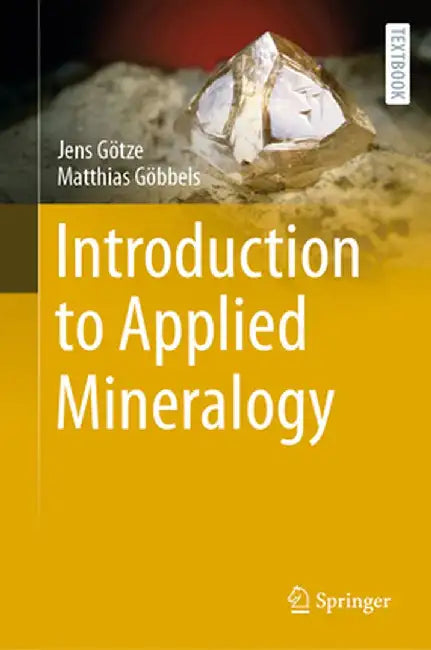 Introduction to Applied Mineralogy by Jens Götze