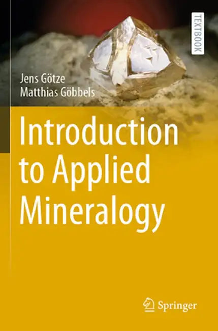 Introduction to Applied Mineralogy by Jens Götze