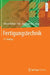 Fertigungstechnik by Alfred Herbert Fritz