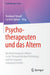 Psychotherapeuten Und Das Altern: Die Bedeutung Des Alterns in Der Therapeutischen Beziehung Und Der Eigenen Lebensgeschichte by Bernhard Strauß, Carsten Spitzer