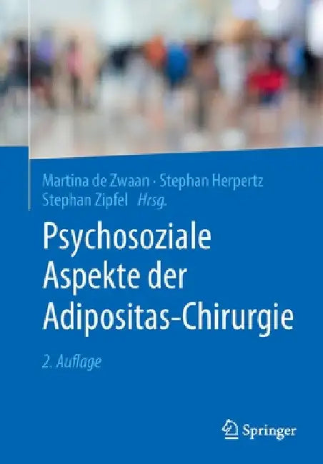 Psychosoziale Aspekte Der Adipositas-Chirurgie by Martina de Zwaan