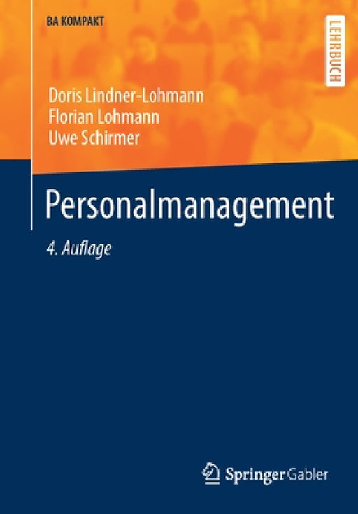 Personalmanagement by Doris Lindner-Lohmann, Florian Lohmann, Uwe Schirmer