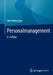 Personalmanagement by Dirk Holtbrügge