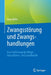 Zwangsstörung Und Zwangshandlungen: Eine Einführung Für Pflege-, Gesundheits- Und Sozialberufe by Irena Mikic