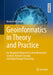 Geoinformatics in Theory and Practice: An Integrated Approach to Geoinformation Systems Remote Sensing and Digital Image Processing by de Lange
