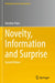 Novelty, Information and Surprise by Günther Palm