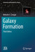 Galaxy Formation by Malcolm S. Longair
