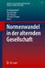 Normenwandel in Der Alternden Gesellschaft by Peter Bröckerhoff