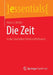 Die Zeit: In Der Speziellen Relativitätstheorie by Heinz J. Rothe
