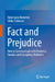 Fact and Prejudice: How to Communication with Esoterics, Fanatics and Conspiracy Believers by Holm Gero Hümmler